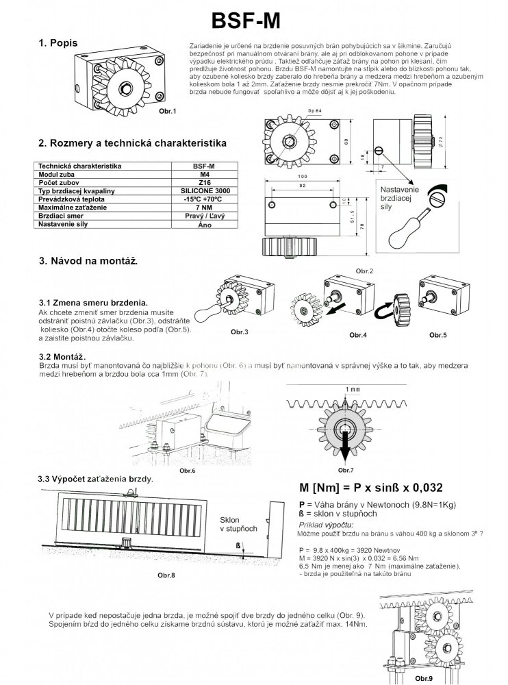 Hydraulická brzda posuvnej brány vo svahu ZABI